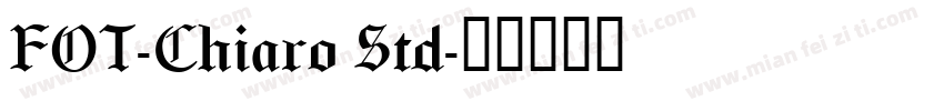 FOT-Chiaro Std字体转换